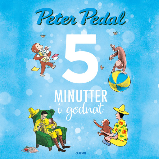 Fem minutter i godnat - Peter Pedal, Margaret Rey Og H.a. Rey