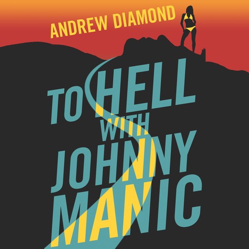 To Hell with Johnny Manic, Andrew Diamond