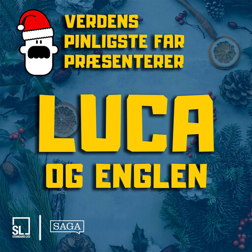Verdens Pinligste Far præsenterer "Luca 1 - Luca og Englen", Simon Lund Larsen