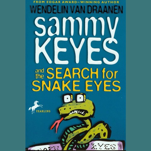 Sammy Keyes and the Search for Snake Eyes, Wendelin van Draanen