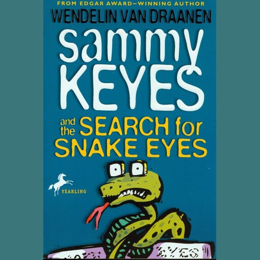 Sammy Keyes and the Search for Snake Eyes, Wendelin van Draanen