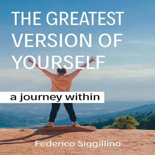 The Greatest Version of Yourself, Federico Siggillino