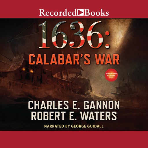 1636: Calabar's War, Charles E. Gannon, Robert Waters
