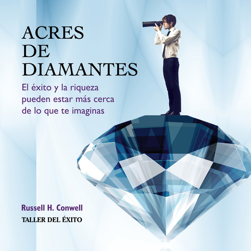 Acres de diamantes, Russell H.Conwell
