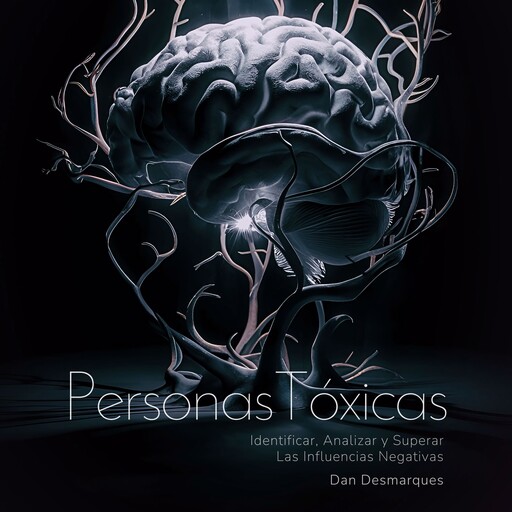 Personas Tóxicas, Dan Desmarques