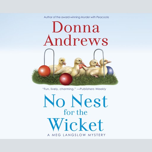 No Nest for the Wicket, Donna Andrews