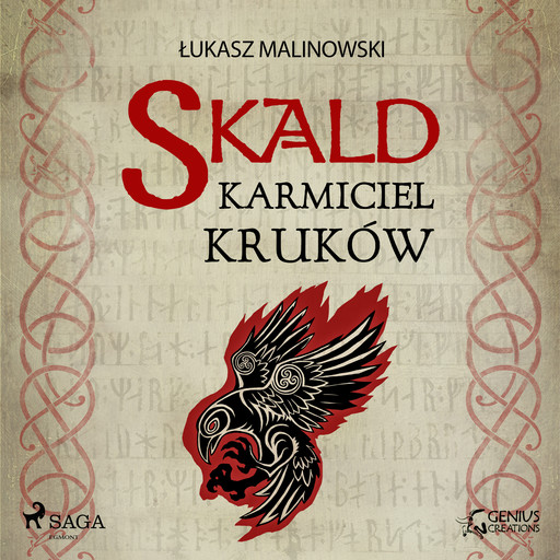 Skald I: Karmiciel kruków, Łukasz Malinowski