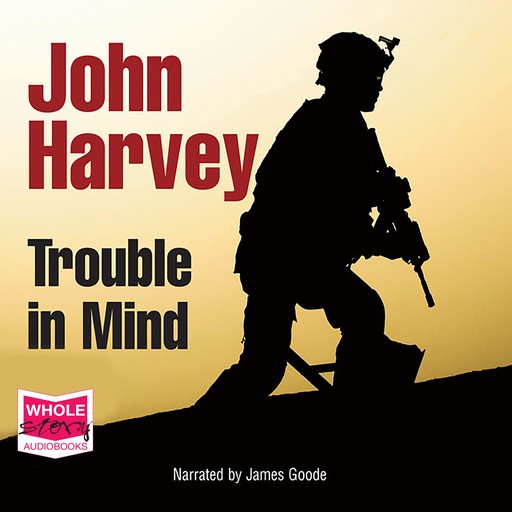 Trouble in Mind, John Harvey