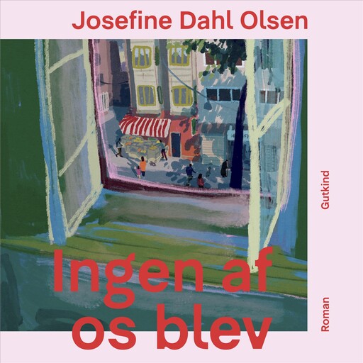 Ingen af os blev, Josefine Dahl Olsen