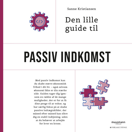 Den lille guide til passiv indkomst, Sanne Fehmerling Kristiansen