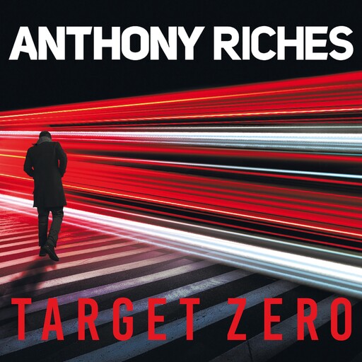 Target Zero, Anthony Riches