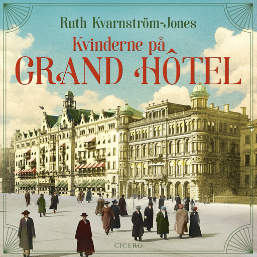 Kvinderne på Grand Hôtel, Ruth Kvarnström-Jones