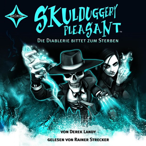 Die Diablerie bittet zum Sterben - Skulduggery Pleasant, Teil 3 (gekürzt), Derek Landy