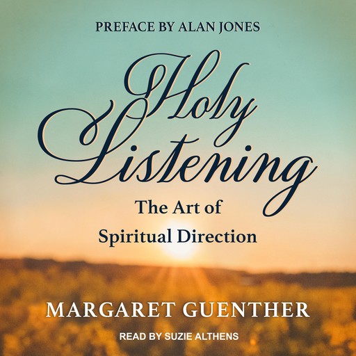 Holy Listening, Alan Jones, Margaret Guenther