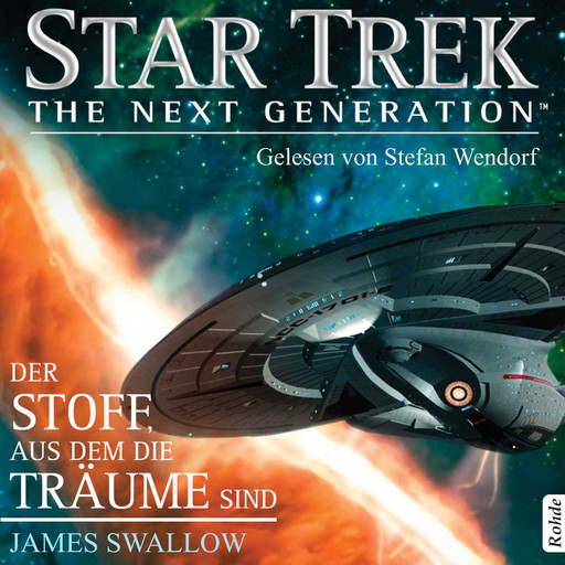Star Trek - The Next Generation: Der Stoff, aus dem die Träume sind, James Swallow