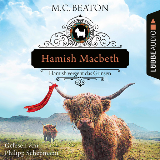 Hamish Macbeth vergeht das Grinsen - Schottland-Krimis, Teil 13 (Ungekürzt), M.C. Beaton