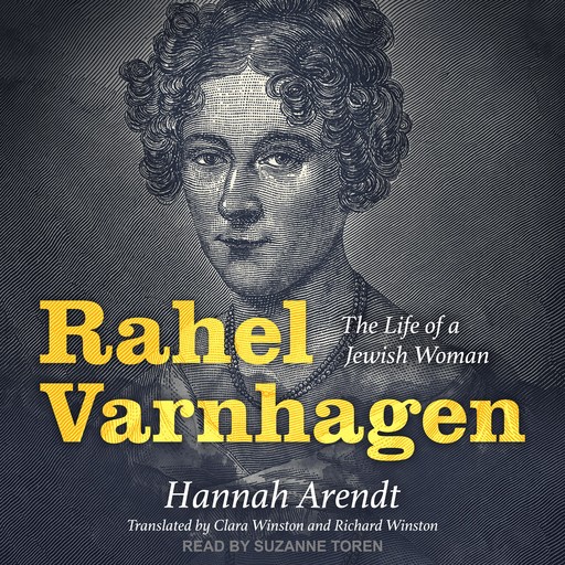 Rahel Varnhagen, Hannah Arendt