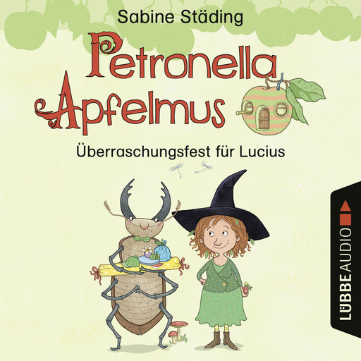 Petronella Apfelmus - Überraschungsfest für Lucius, Sabine Städing