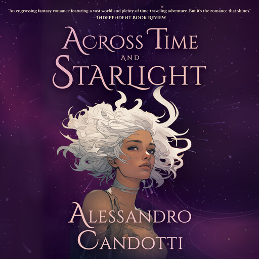 Across Time and Starlight, Alessandro Candotti