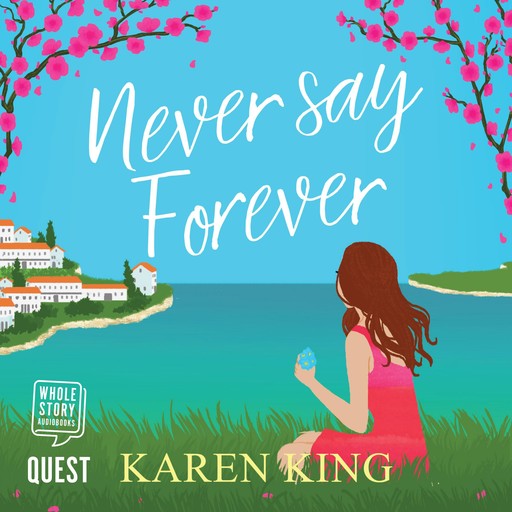 Never Say Forever, Karen King