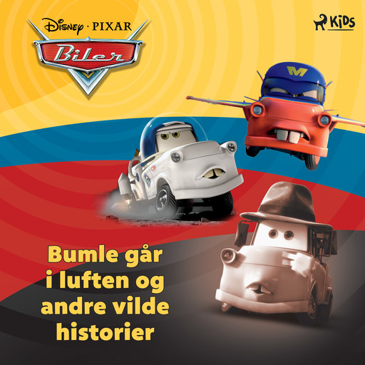 Biler - Bumle går i luften og andre vilde historier, Disney