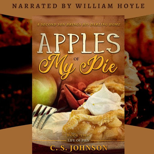 Apples of My Pie, C.S. Johnson