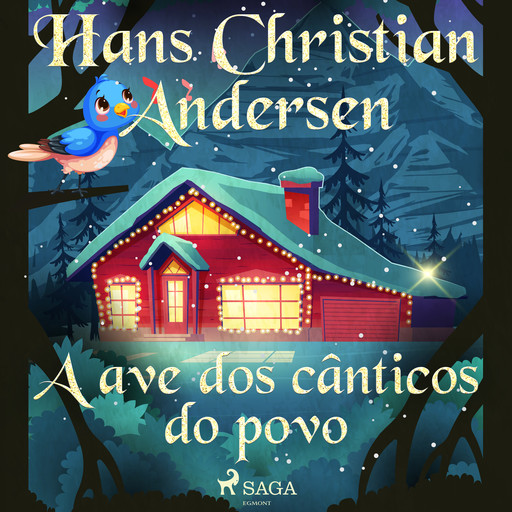 A ave dos cânticos do povo, Hans Christian Andersen