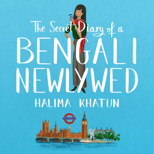 The Secret Diary of a Bengali Newlywed, Halima Khatun