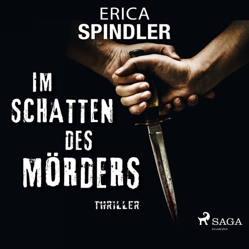Im Schatten des Mörders - Thriller, Erica Spindler