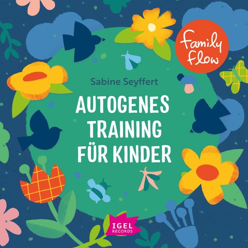 FamilyFlow. Autogenes Training für Kinder, Sabine Seyffert