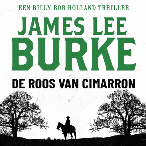 De roos van Cimarron, James Lee Burke