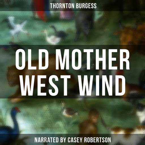 Old Mother West Wind, Thornton Burgess