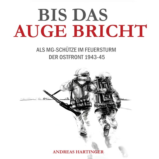 Bis das Auge bricht, Andreas Hartinger