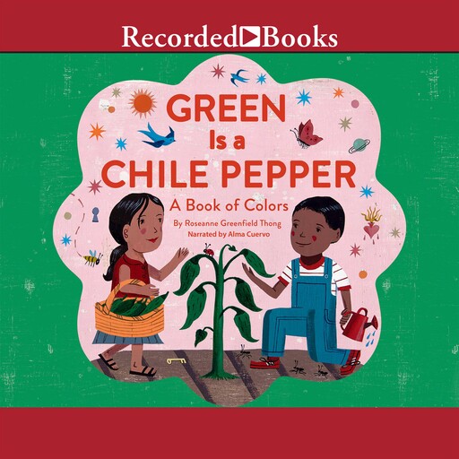 Green Is a Chile Pepper, Roseanne Thong