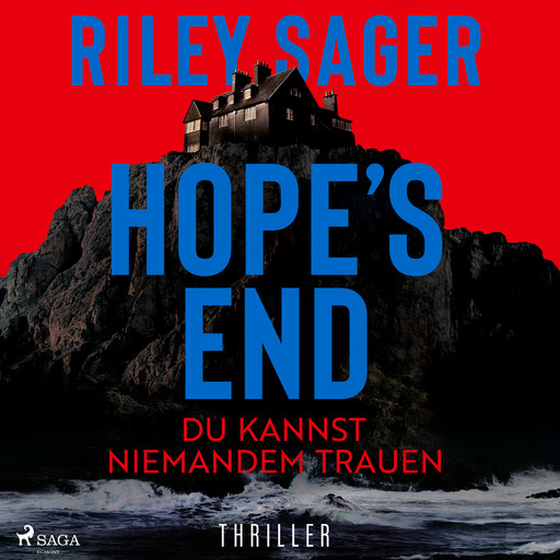 Hope’s End – Du kannst niemandem trauen, Riley Sager