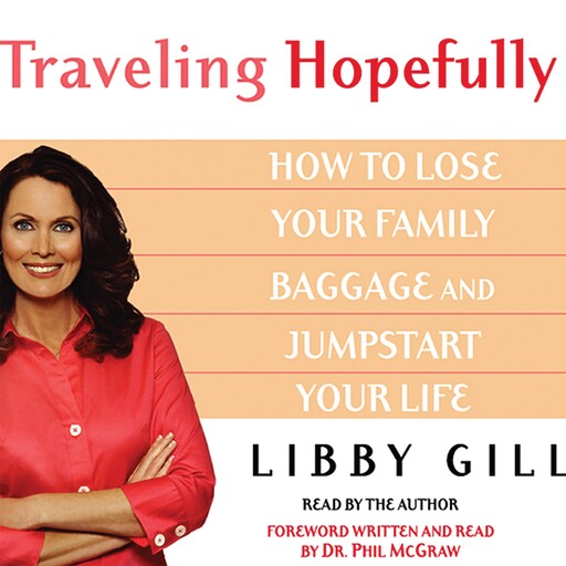 Traveling Hopefully, Phil McGraw, Libby Gill