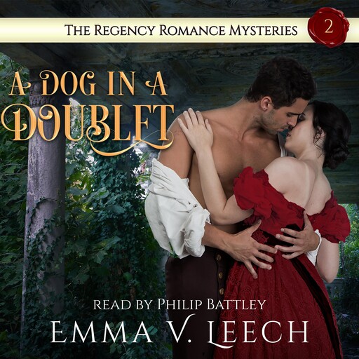 A Dog in a Doublet, Emma V Leech