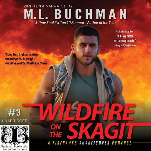 Wildfire on the Skagit, M.L. Buchman