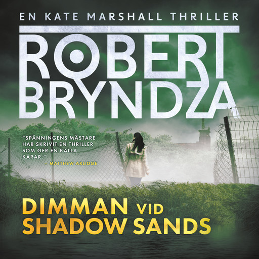 Dimman vid Shadow Sands, Robert Bryndza