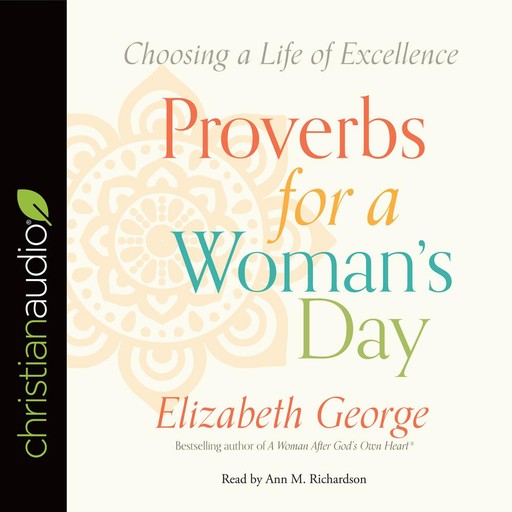 Proverbs for a Woman's Day, Elizabeth George