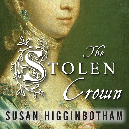 The Stolen Crown, Susan Higginbotham
