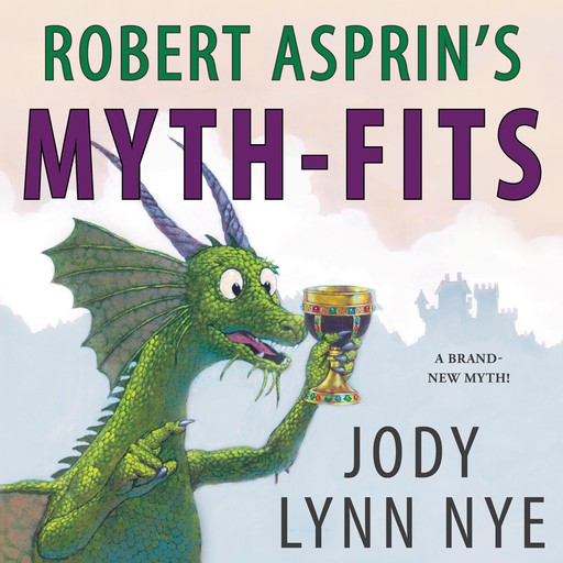 Robert Asprin's Myth-Fits, Jody Lynn Nye