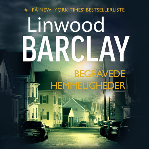 Begravede hemmeligheder, Linwood Barclay
