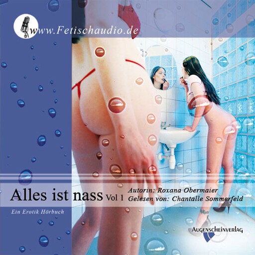 Alles ist nass Vol. 1, Roxana Obermaier