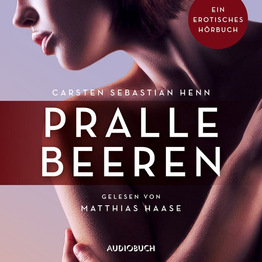 Pralle Beeren, Carsten Sebastian Henn