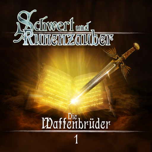 Schwert & Runenzauber, Folge 1: Die Waffenbrüder, Frank Hammerschmidt