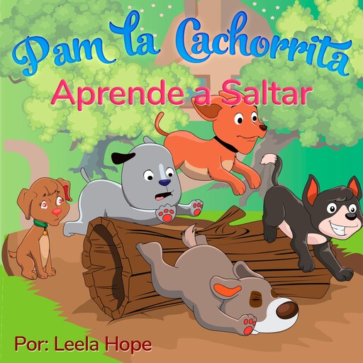 Pam la Cachorrita Aprende a Saltar, Leela hope