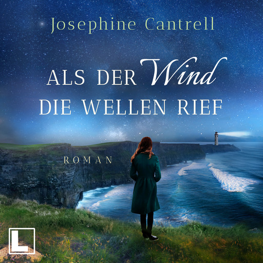 Als der Wind die Wellen rief (ungekürzt), Josephine Cantrell