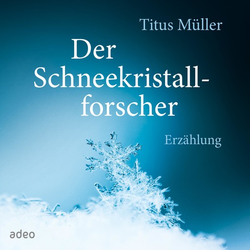 Der Schneekristallforscher, Titus Muller