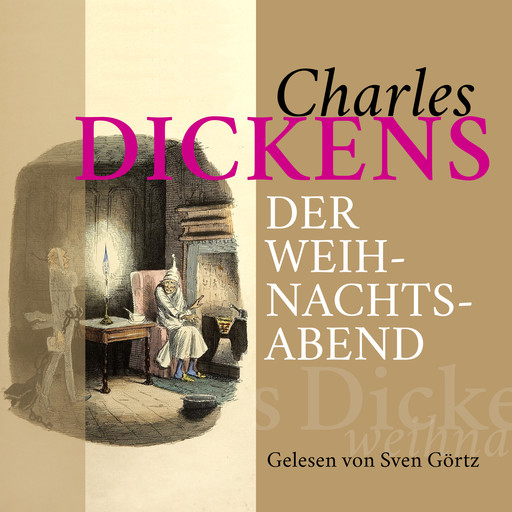 Charles Dickens: Der Weihnachtsabend, Charles Dickens
